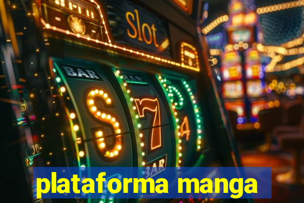 plataforma manga